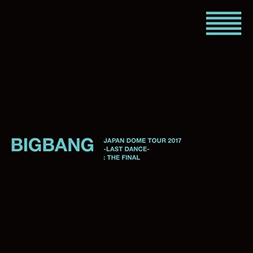 BIGBANG ／ BIGBANG JAPAN DOME TOUR 2017 -LAST DANCE.. (Blu-ray) AVXY-58689