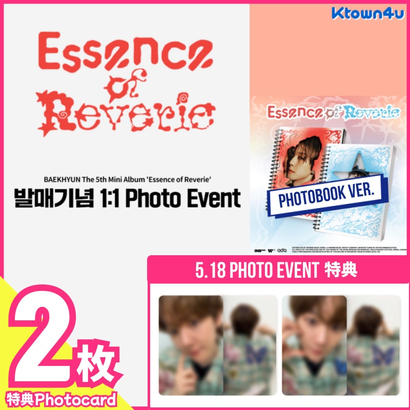【フォトイベント特典2枚付】BAEKHYUN The 5th ミニアルバム [Essence of Reverie] (Photobook ver.) Ktown4u 5/18 PHOTO EVENT 5,151円
