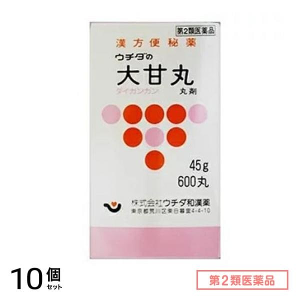 第２類医薬品 ウチダの大甘丸 45g 10個セット