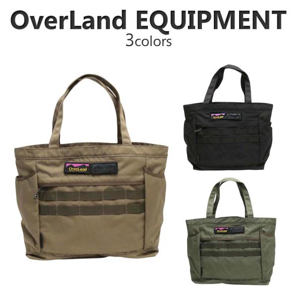 OverLand EQUIPMENT トートバッグ TOTEBAG バッグ OL 256003 ブラック ベージュ オリーブ メンズ 正規品