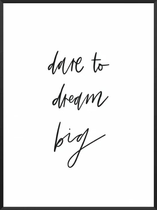 PROJECT NORD INSPIRATIONAL DREAM BIG POSTER