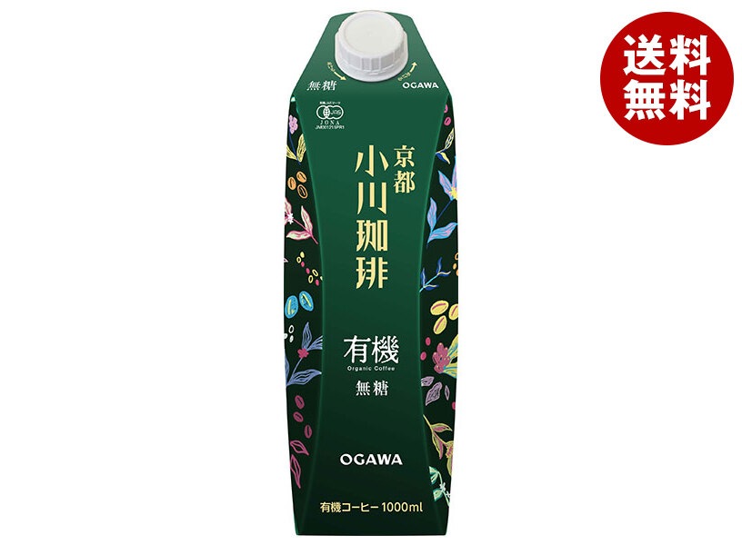 小川珈琲 京都小川珈琲 有機珈琲 無糖 1000ml紙パック*6本入*(2ケース)