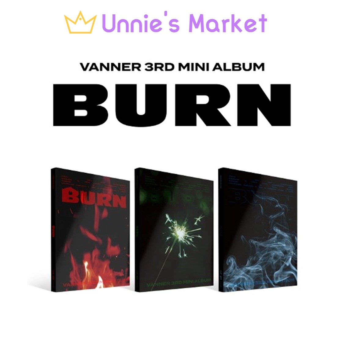 [SET] VANNER - BURN 3rd Mini Album (Spark Start VER. / Sparkle VER. / Empty VER.)