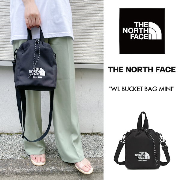 THE NORTH FACE 巾着2WAYミニショルダーバッグ WL BUCKET BAG MNI