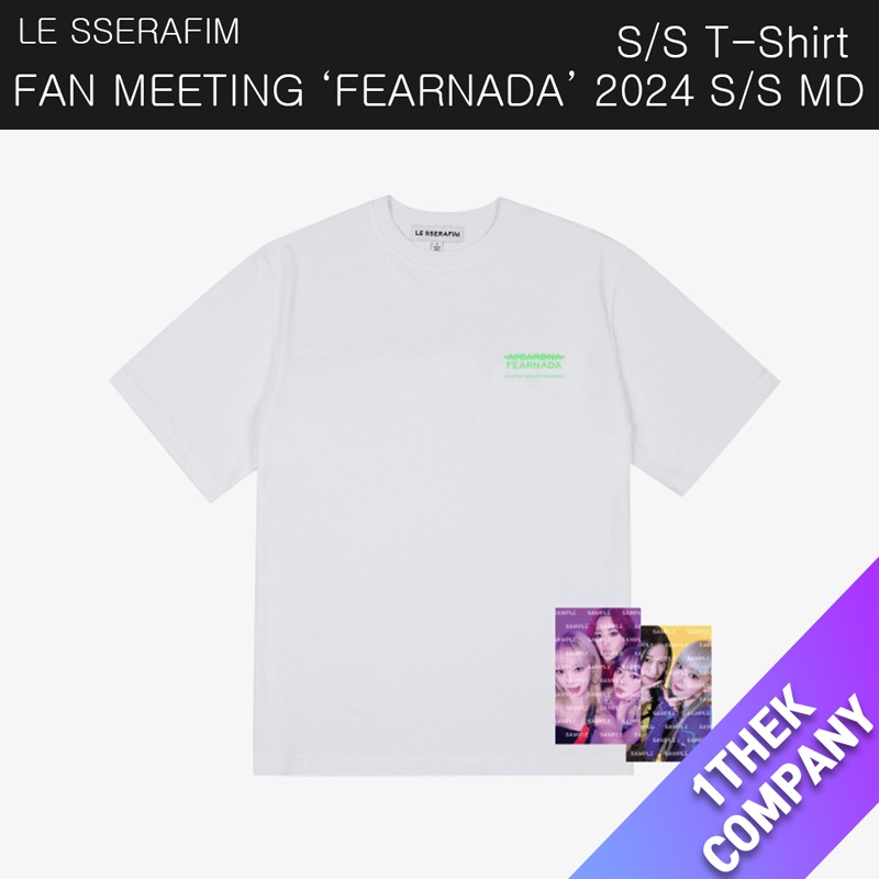 ( S/S T-Shirt）LE SSERAFIM FAN MEETING ‘FEARNADA’ 2024 S/S MD
