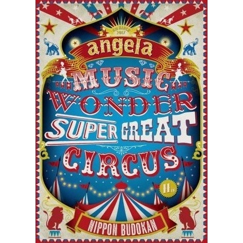 angelaのミュージック・ワンダー特大サーカス in 日本武道館僕等は目指.. ／ angela (DVD) KIZB-254