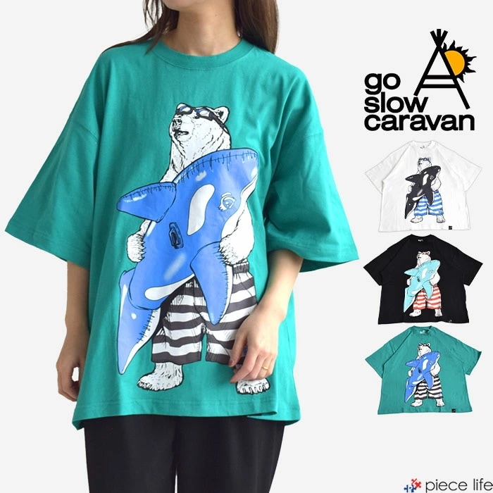 【2025春夏新作】ゴースローキャラバン goslowcaravan 半袖 Tシャツトップス プールクマ BIG TEE カットソー プリントT バックプリント メンズ レディース 341920