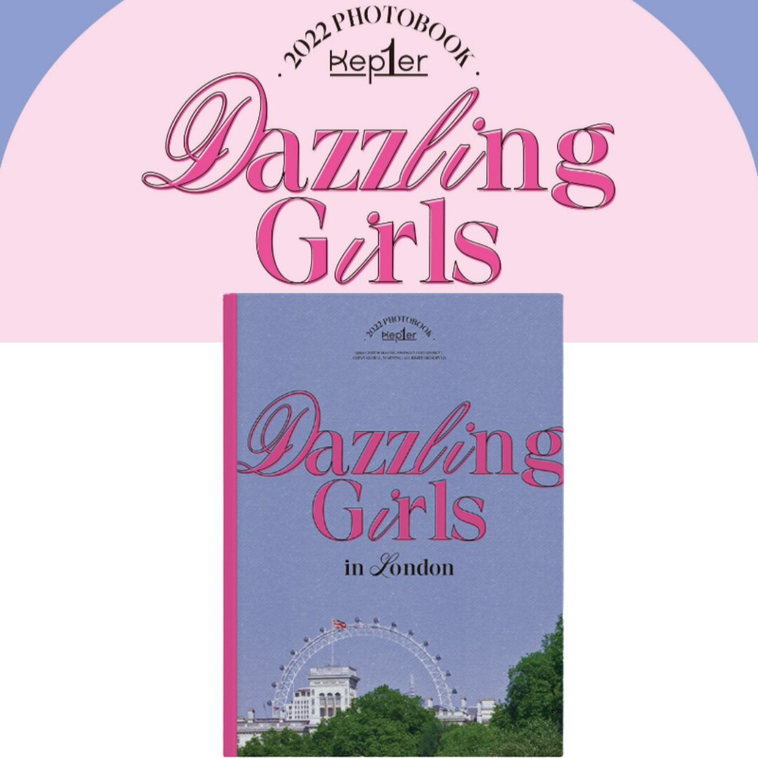 Kep1er Dazzling Girls in London / 1ST PHOTOBOOK