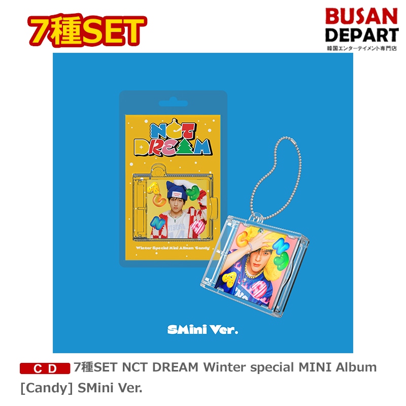 限定セール -SALE 7種SET NCT Ver SMini [Candy] Album MINI special Winter DREAM K-POP・アジア
