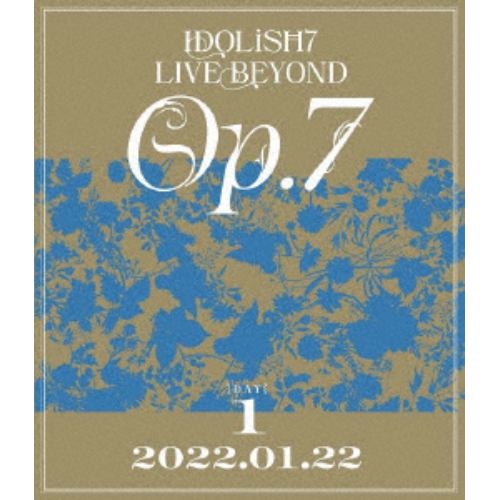 【2022福袋】 【発売日翌日以降お届け】【BLU-R】IDOLiSH7 LIVE BEYOND "Op.7" [Blu-ray DAY 1] 国内アニメ