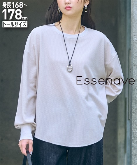 Tシャツ・カットソー 高身長　ゆるシルエットワッフルプルオーバー トールサイズ Essenave