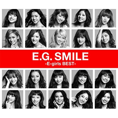 E-girls ／ E.G. SMILE -E-girls BEST-(2CD+1Blu-ray D.. (CD) RZCD-86031