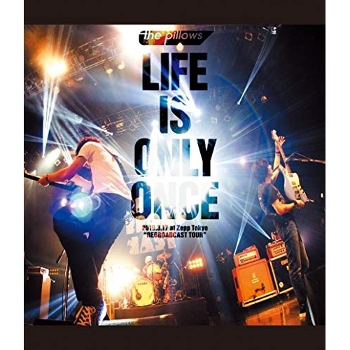 pillows ／ LIFE IS ONLY ONCE 2019.3.17 at Zepp Toky.. (Blu-ray) QEXD-10004 5,020円