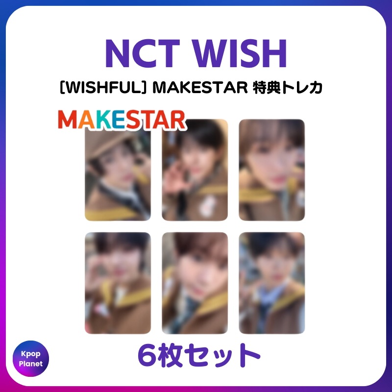 [特典トレカ] NCT WISH MAKESTAR online特典 WISHFUL