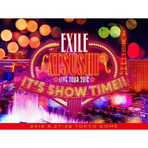EXILE ATSUSHI ／ EXILE ATSUSHI LIVE TOUR 2016 IT’S SHOW .. (Blu-ray) RZXD-86267