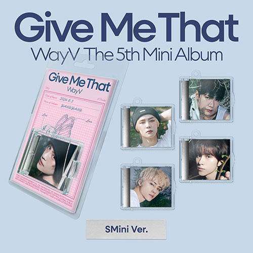 【5種セット】 WayV - Give Me That ( SMini Ver. )