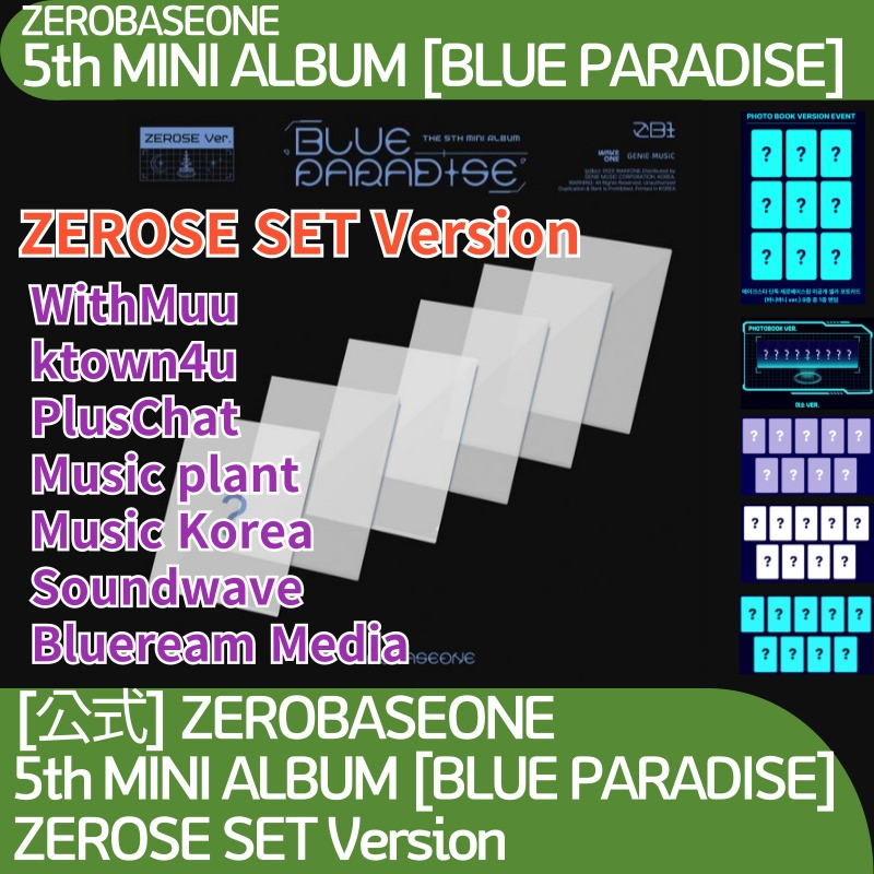 [公式] ZEROBASEONE 5th MINI ALBUM [BLUE PARADISE]  ZEROSE SET Version