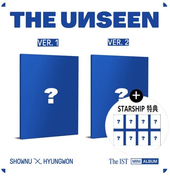【STARSHIP特典 : 2種セット】 SHOWNU X HYUNGWON - THE 1ST MINI ALBUM THE UNSEEN / (Ver.1) (Ver.2)