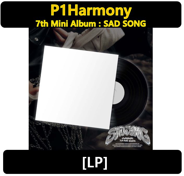 【P1Harmony】[LP] - 7th Mini Album : SAD SONG