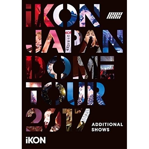 iKON ／ iKON JAPAN DOME TOUR 2017 ADDITIONAL SHO.. (Blu-ray) AVXY-58619 5,171円