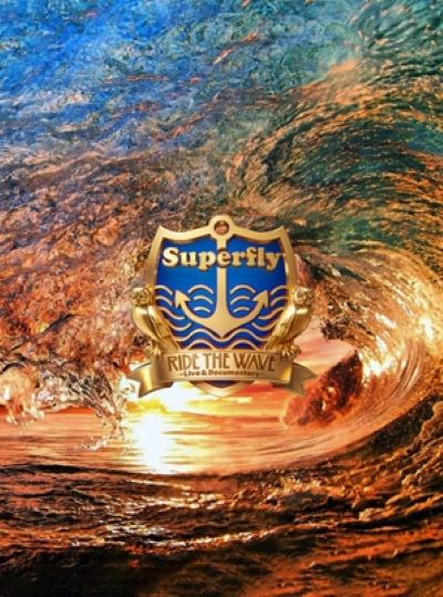 Superfly Ride the Wave ～Live ＆ Documentary～(4DVD+α) 新品未開封