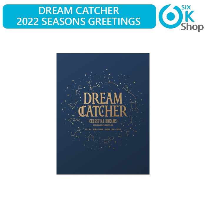 CELESTIAL Ver DREAM CATCHER 2022 SEASONS GREETINGS