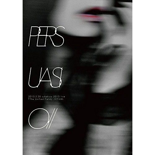 sukekiyo ／ PERSUASIO // 2015.2.28 sukekiyo 2015 liv.. (DVD) SFBD-61 4,555円