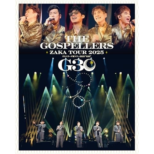 BD / ゴスペラーズ / ゴスペラーズ坂ツアー2025 G30(Blu-ray)