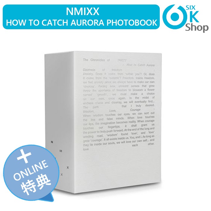 ONLINE特典+ NMIXX The Chronicles of NMIXX: How to Catch Aurora PHOTOBOOK エンミックス 当店特典 写真集