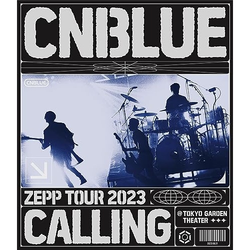 CNBLUE ／ CNBLUE ZEPP TOUR 2023 CALLING @TOKYO G.. (Blu-ray) WPXL-90299