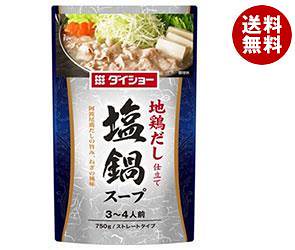 ダイショー 地鶏だし仕立て 塩鍋スープ 750g＊10袋入＊(2ケース)