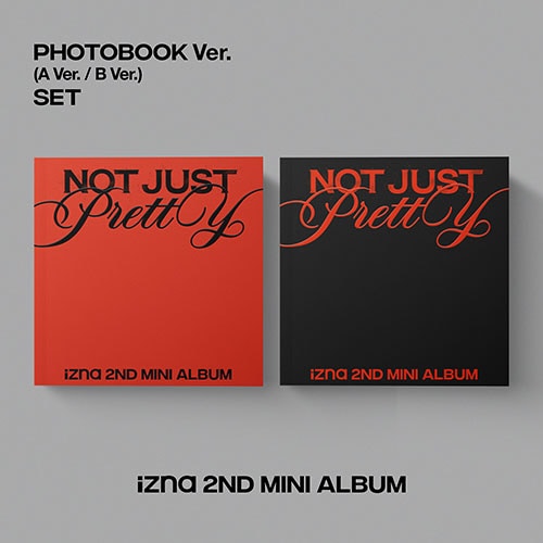 [APPLE MUSIC 特典付き][2種セット] izna - 2nd Mini [Not Just Pretty] [PHOTOBOOK Ver.]