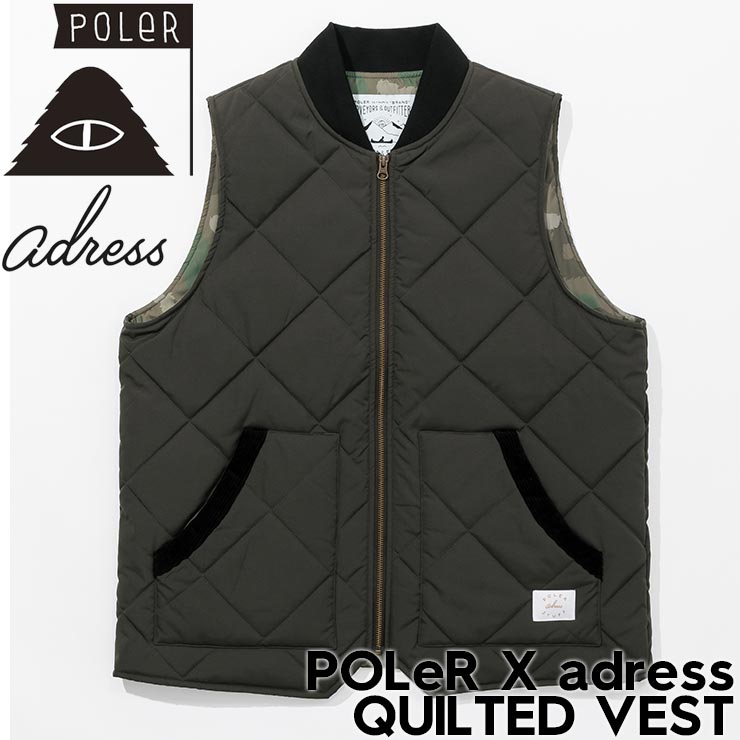 POLeR × adress ポーラー アドレスコラボ QUILTED VEST キルティングベスト 253MCV0138 GRY 日本代理店正規品 #04591