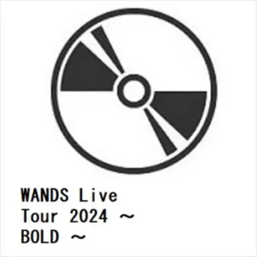 【BLU-R】WANDS Live Tour 2024 ～ BOLD ～