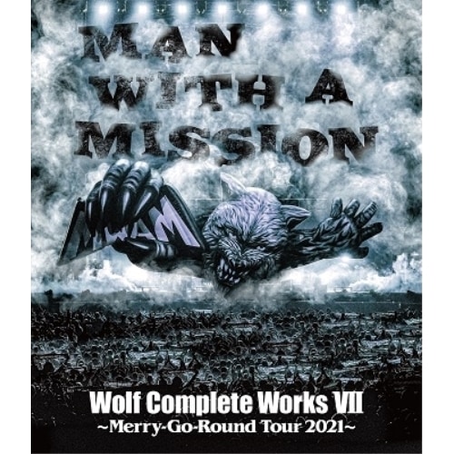 MAN WITH A MISSION ／ WOLF COMPLETE WORKS VII Merry-Go-Round ... (Blu-ray) SRXL-354