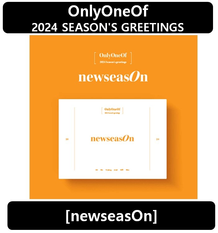 【OnlyOneOf】 - 2024 SEASONS GREETINGS [newseasOn]