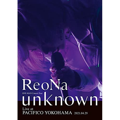 ReoNa ONE-MAN Concert Tour unknown Liv.. ／ ReoNa (DVD) VVBL-149