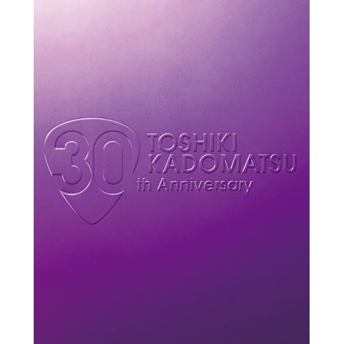 角松敏生 ／ TOSHIKI KADOMATSU 30th Anniversary Live .. (Blu-ray) BVXL-15