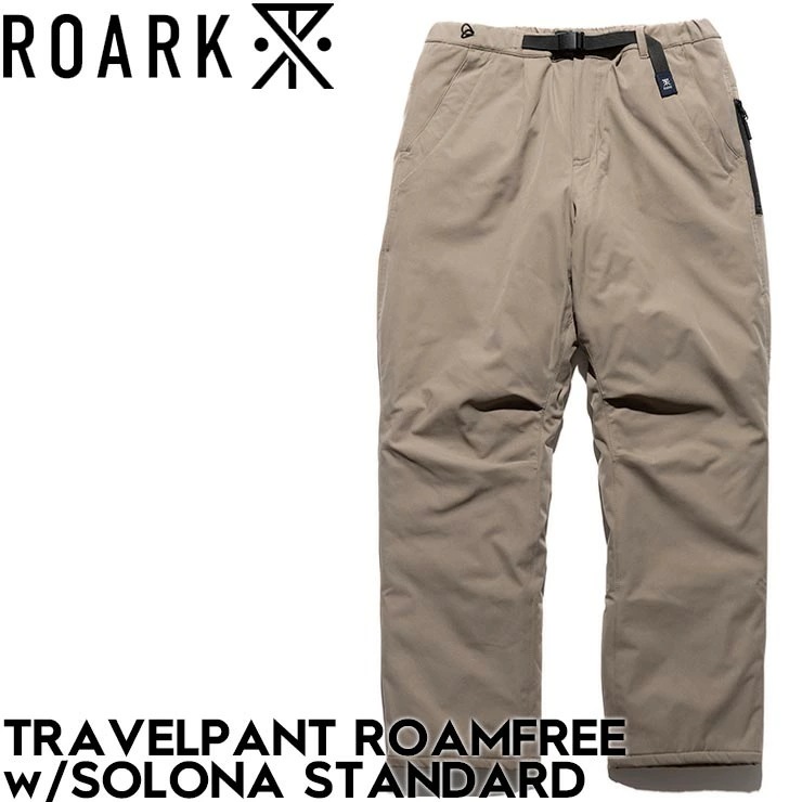ROARK ロアーク TRAVELPANT ROAM FREE w/SOLONA - STANDARD 中綿入りパンツ ストレッチパンツ 保温 RPJ1172-TPE 日本代理店正規品
