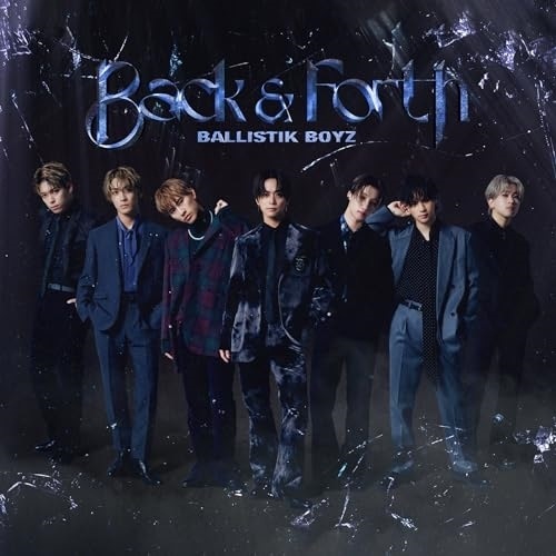 CD/BALLISTIK BOYZ from EXILE TRIBE/Back & Forth (CD+2DVD(スマプラ対応))