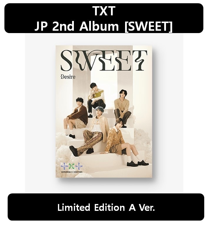 【TXT】 [トゥバトゥ] - JP 2nd Album [SWEET] Limited Edition A