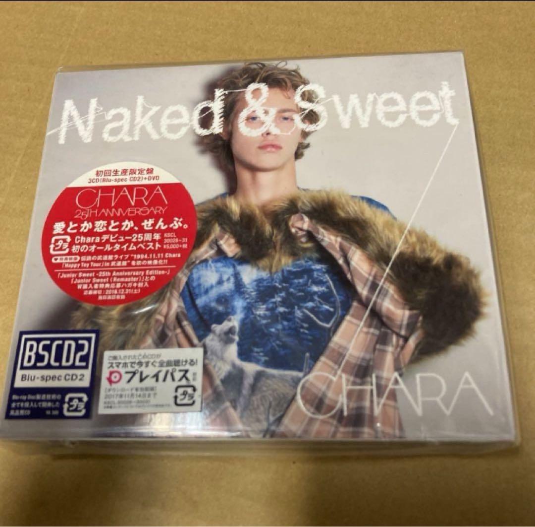 CHARA Naked&Sweet 初回盤 新品未開封 ta
