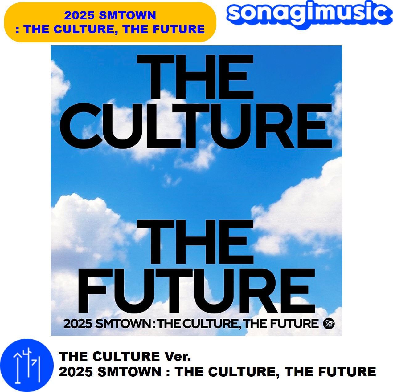 THE CULTURE Ver. 2025 SMTOWN : THE CULTURE, THE FUTURE