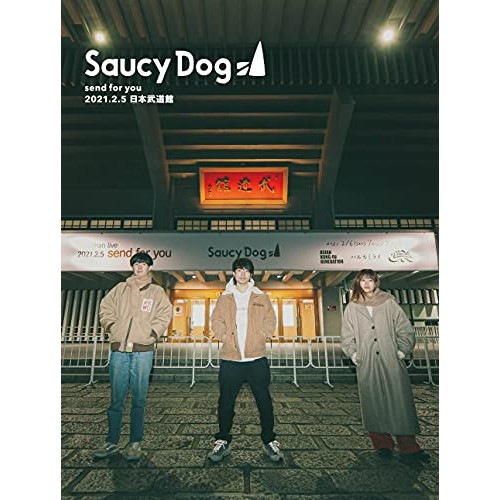 Saucy Dog ／ 「send for you」2021.2.5日本武道館 (DVD) AZBS-1065