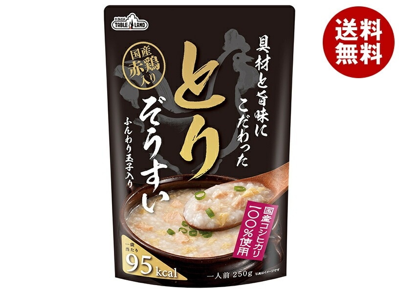 丸善食品工業 テーブルランド 具材と旨味にこだわったとりぞうすい 250gパウチ×24(12×2)袋入