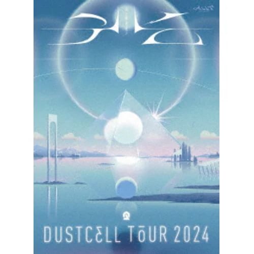 【BLU-R】DUSTCELL ／ DUSTCELL TOUR 2024 -光