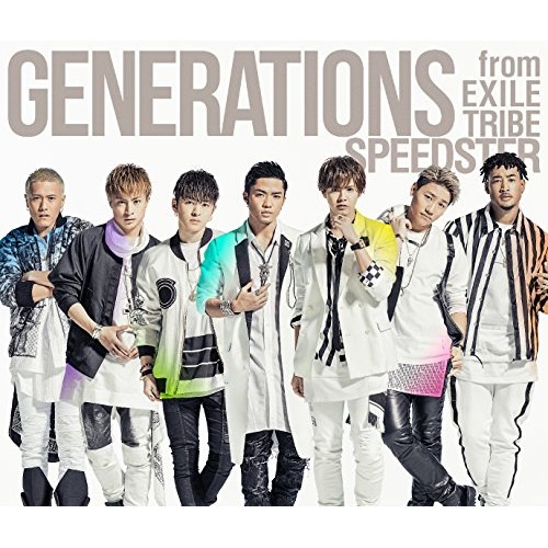 GENERATIONS from EXILE TRIBE ／ SPEEDSTER(2Blu-ray Disc付) (CD) RZCD-86078