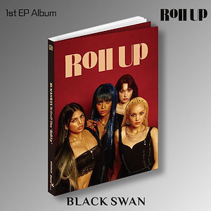 BLACKSWAN - Roll Up