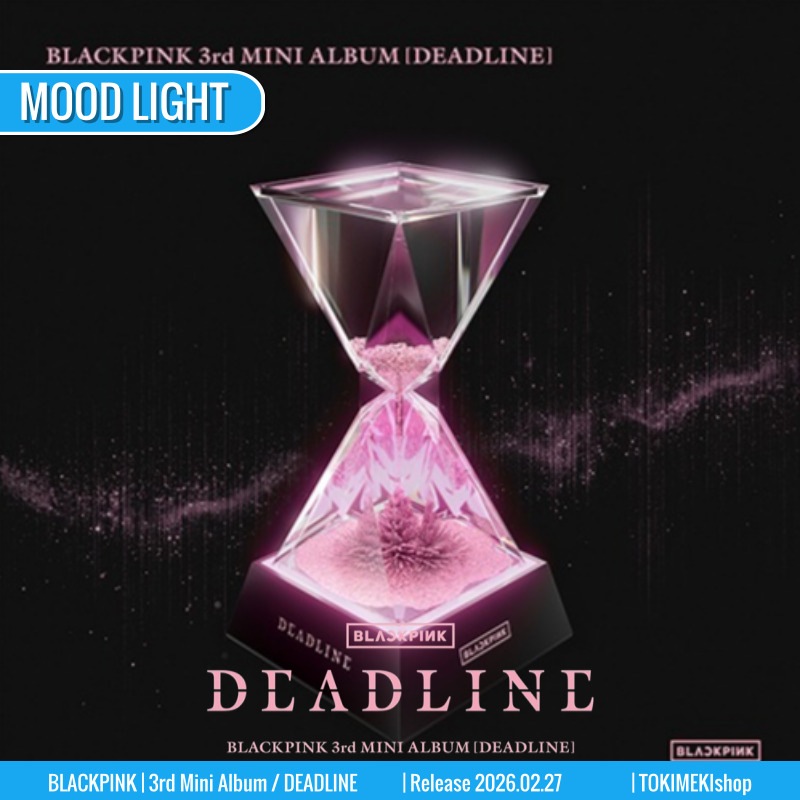 MOOD LIGHT Ver. BLACKPINK アルバム 3rd Mini [ DEADLINE ] ぶらっくぴんく /初動チャート反映 +Shop Gift