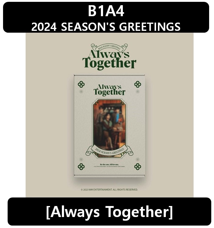【B1A4】 - 2024 SEASONS GREETINGS [Always Together]